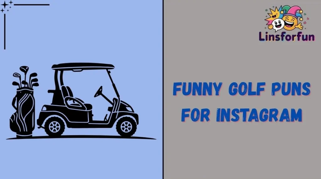 Funny Golf Puns for Instagram