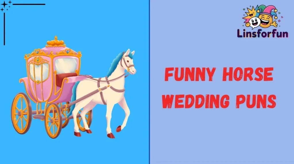 Funny Horse Wedding Puns