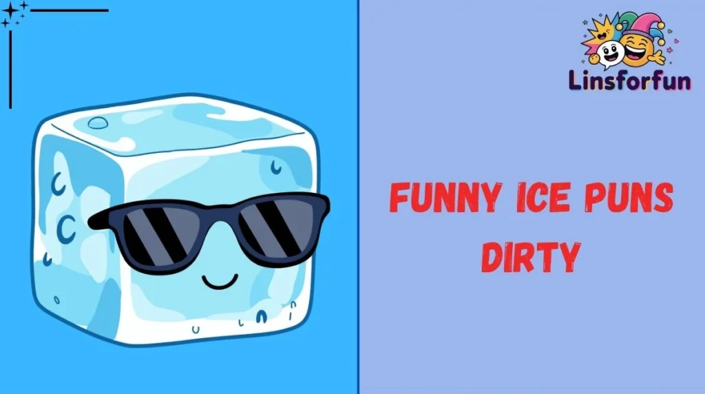 Funny Ice Puns Dirty