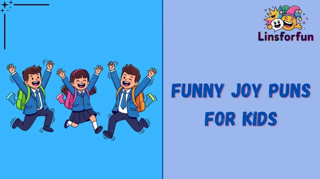 Funny Joy Puns for Kids