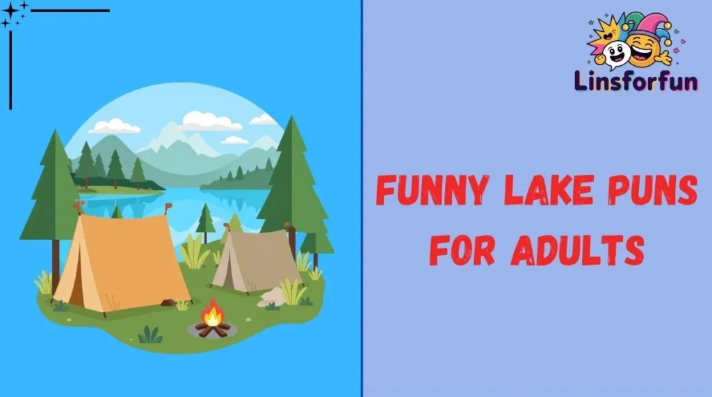 Funny Lake Puns for Adults
