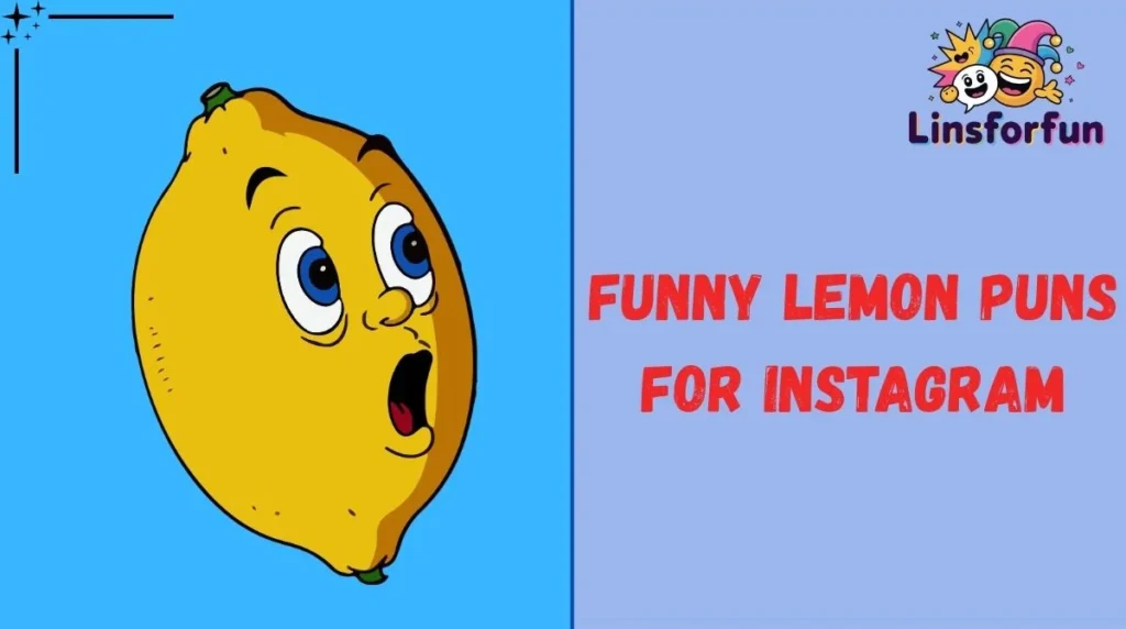 Funny Lemon Puns for Instagram