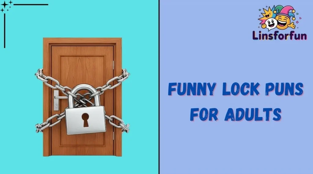 Funny Lock Puns for Adults