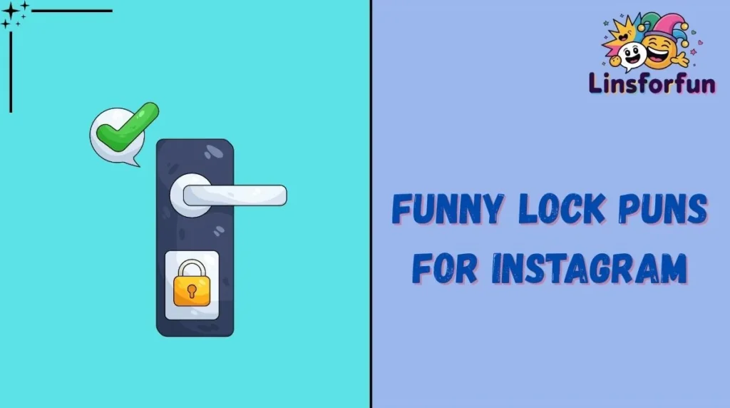 Funny Lock Puns for Instagram