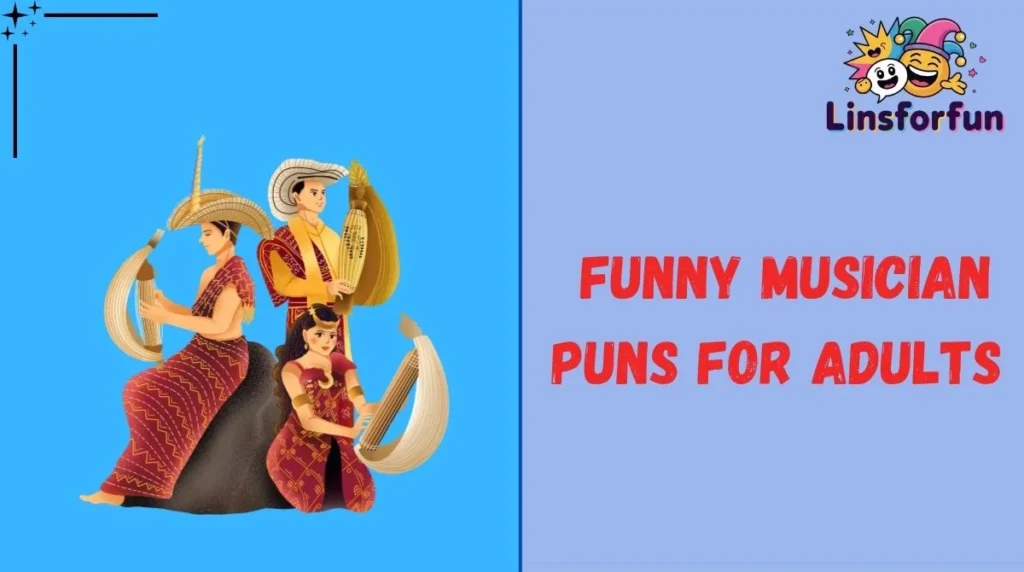Funny Musician Puns for Adults