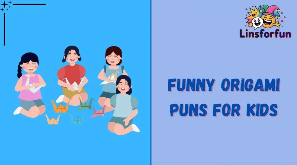 Funny Origami Puns for Kids