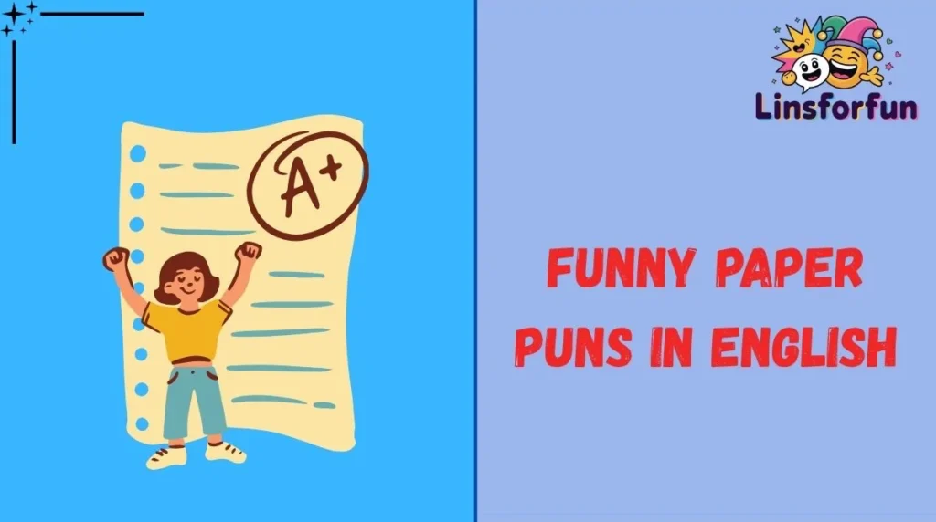 Funny Paper Puns in English
