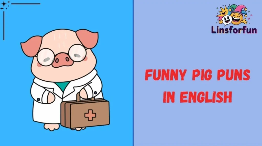 Funny Pig Puns In English