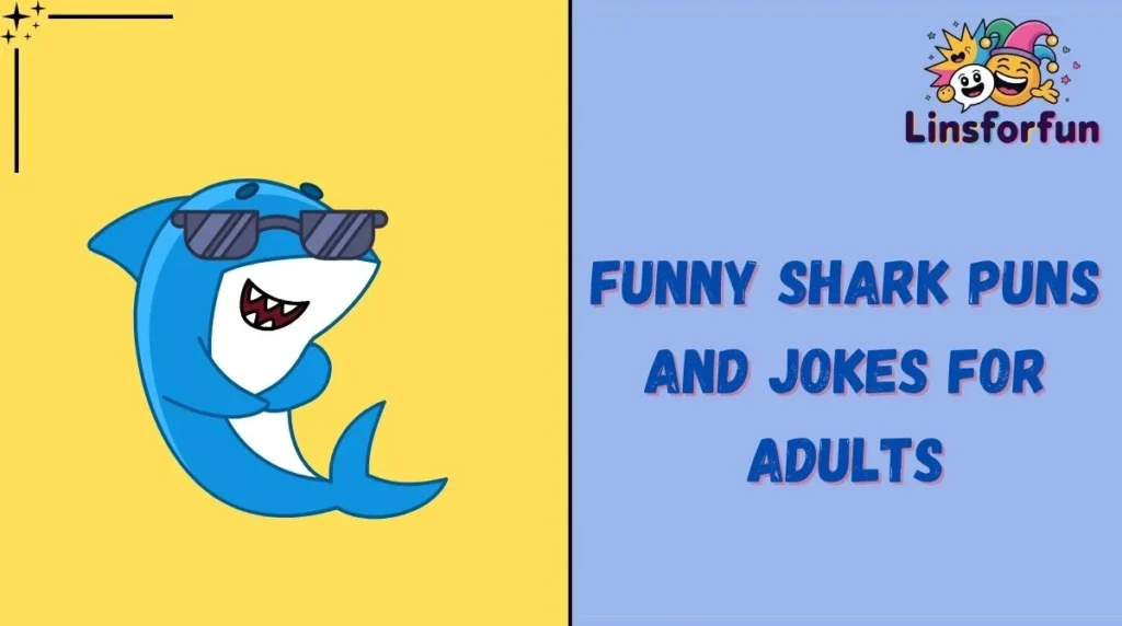 Funny Shark Puns and Jokes for Adults