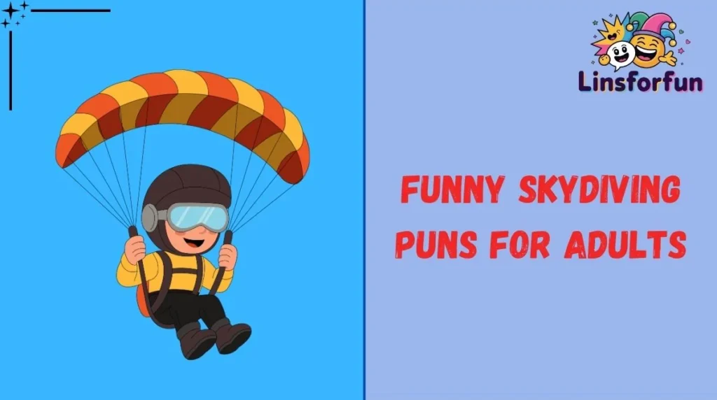 Funny Skydiving Puns for Adults