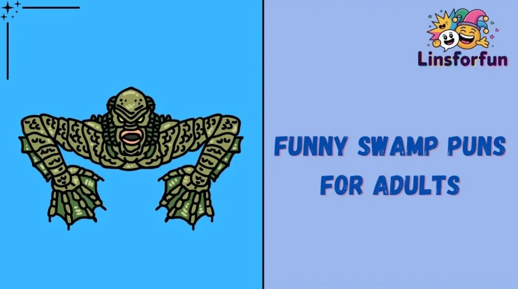 Funny Swamp Puns for Adults
