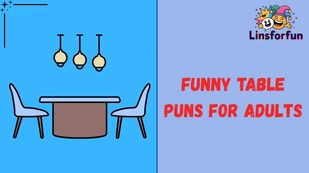 Funny Table Puns for Adults