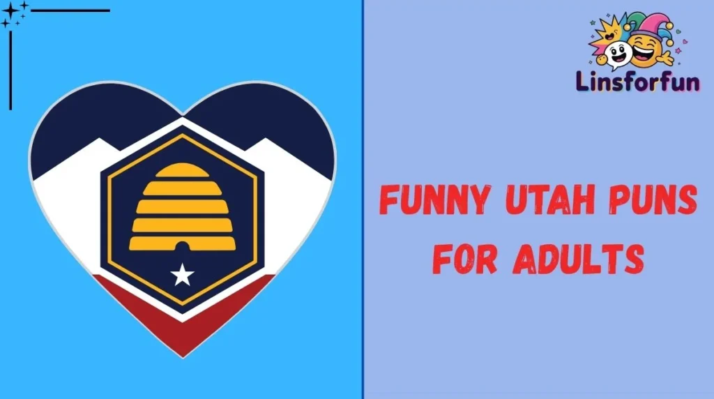 Funny Utah Puns for Adults