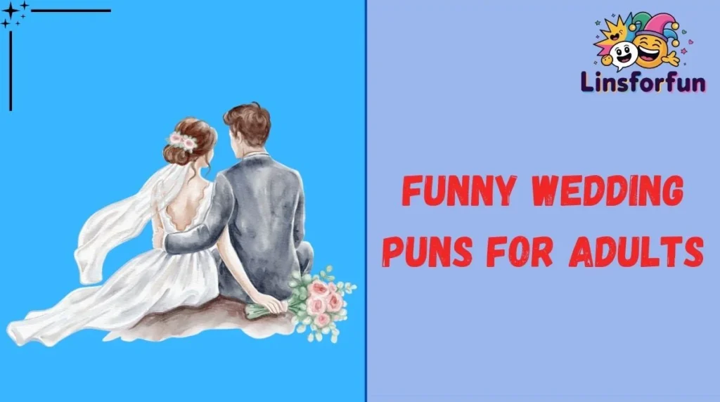 Funny Wedding Puns for Adults