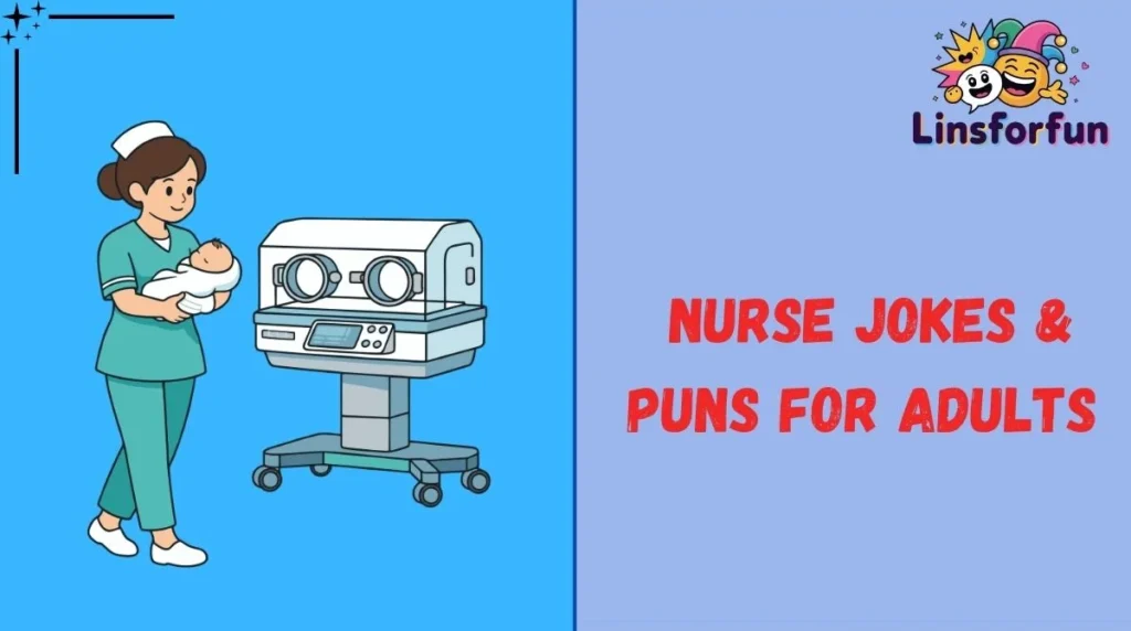 Nurse Jokes & Puns for Adults