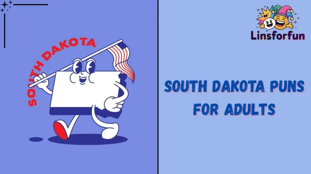 South Dakota Puns for Adults