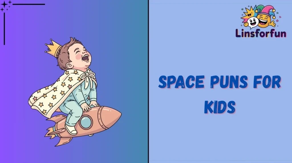 Space Puns for Kids