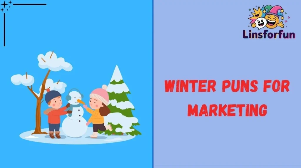 Winter Puns for Marketing