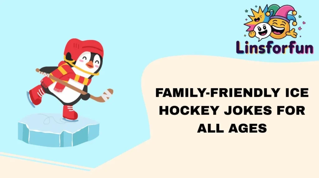 Family-Friendly Ice Hockey Jokes for All Ages