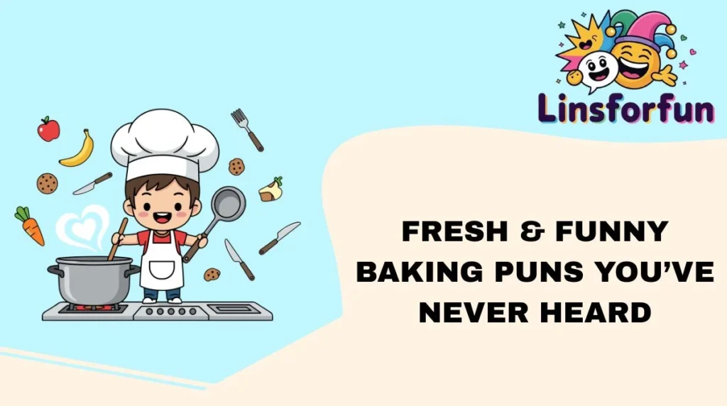Fresh & Funny baking Puns Youโve Never Heard