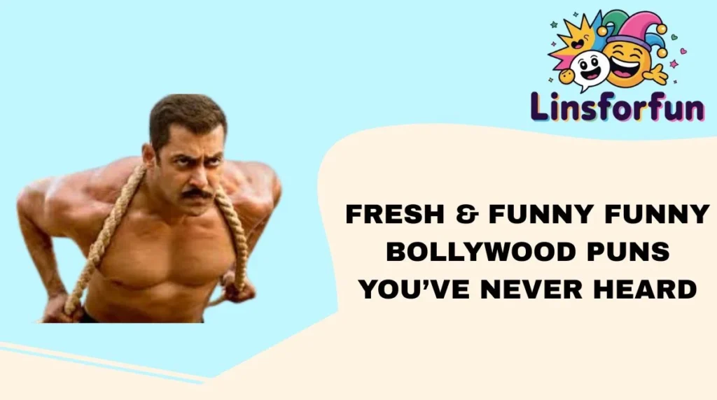 Fresh & Funny Funny Bollywood Puns Youâve Never Heard