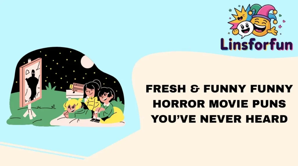 Fresh & Funny Funny Horror Movie Puns You’ve Never Heard