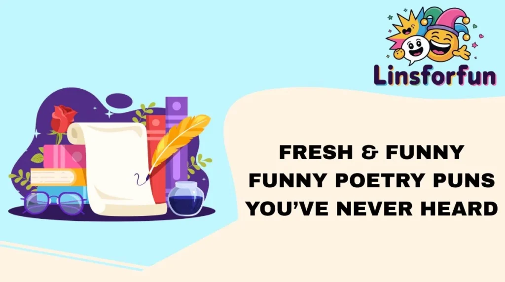 Fresh & Funny Funny Poetry Puns Youâve Never Heard