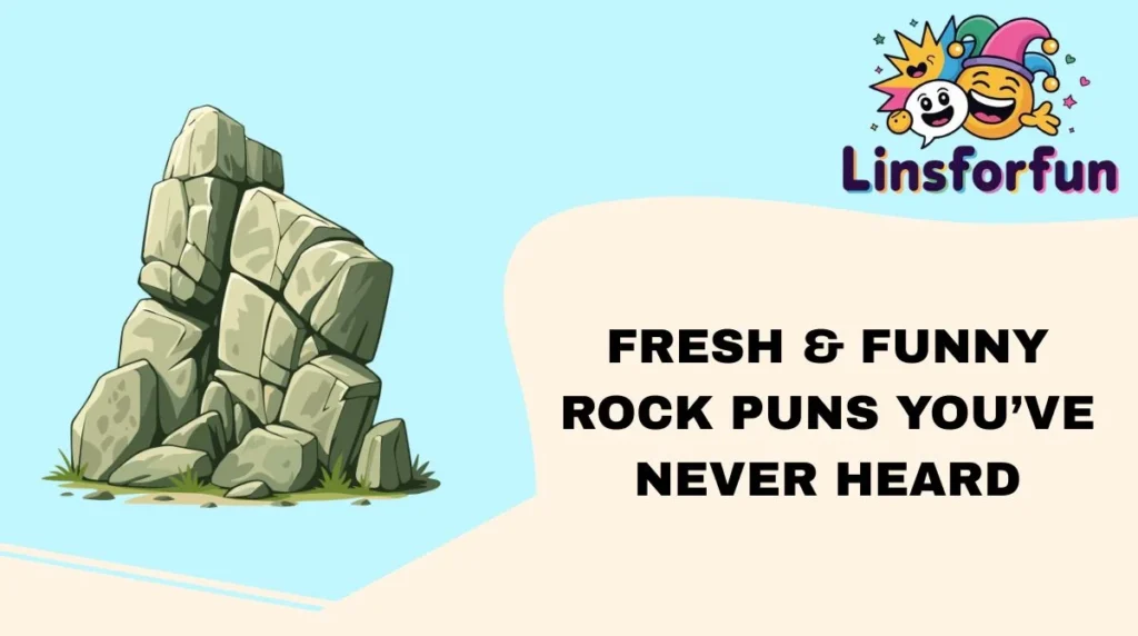 Fresh & Funny Rock Puns Youâve Never Heard