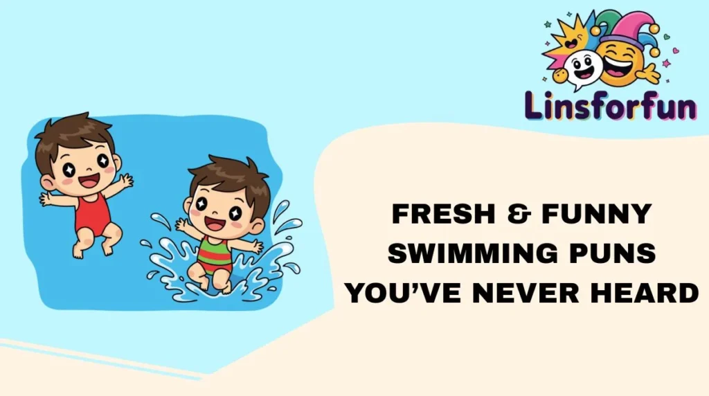 Fresh & Funny swimming Puns Youβve Never Heard