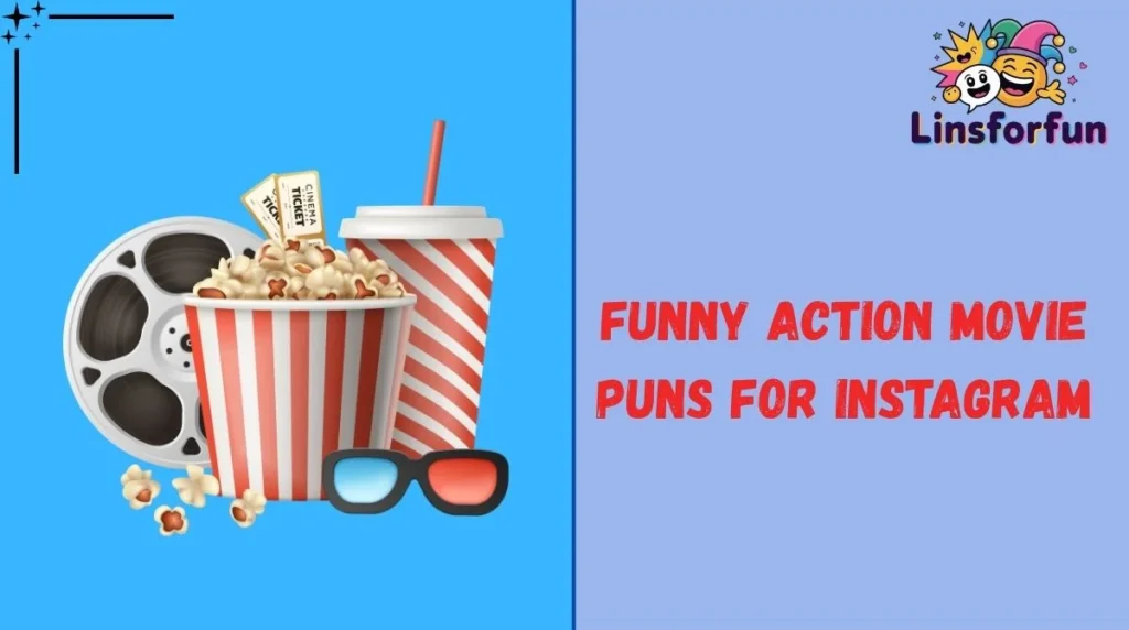 Funny Action Movie Puns for Instagram
