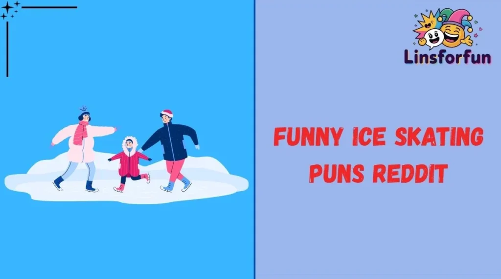 Funny Ice Skating Puns Reddit