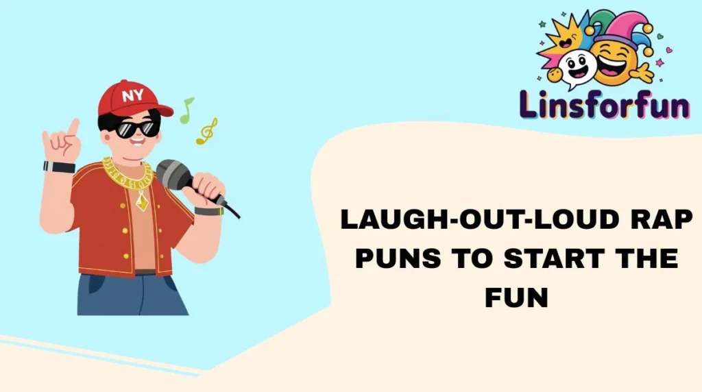 Laugh-Out-Loud Rap Puns to Start the Fun