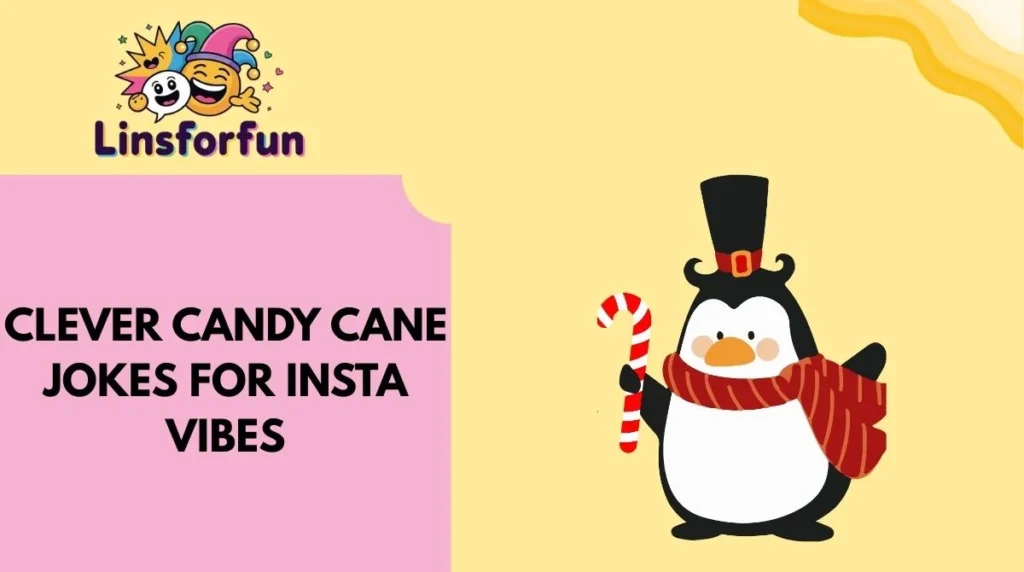 Clever candy cane Jokes for Insta Vibes