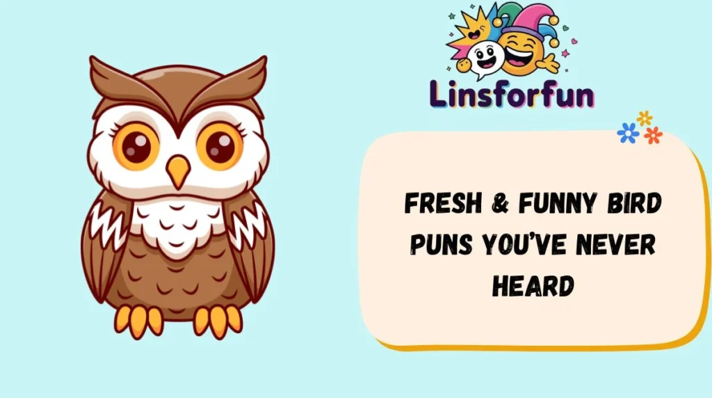 Fresh & Funny Bird Puns Youâve Never Heard