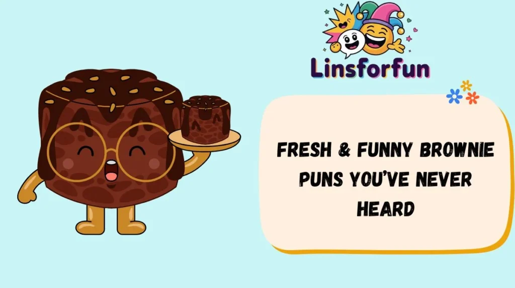 Fresh & Funny Brownie Puns Youāve Never Heard