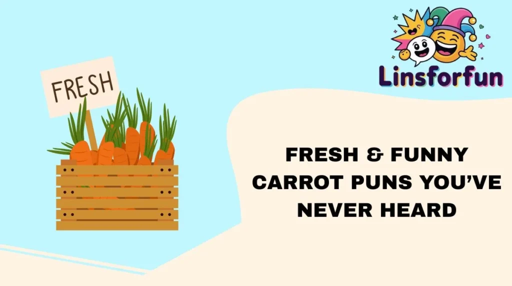 Fresh & Funny Carrot Puns Youβve Never Heard