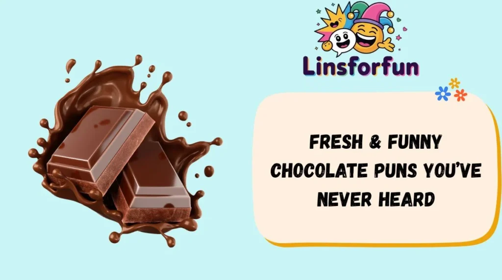 Fresh & Funny Chocolate Puns Youâve Never Heard