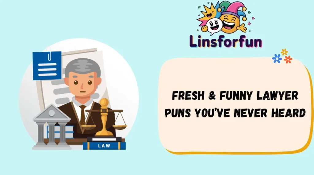 Fresh & Funny Lawyer Puns Youâve Never Heard