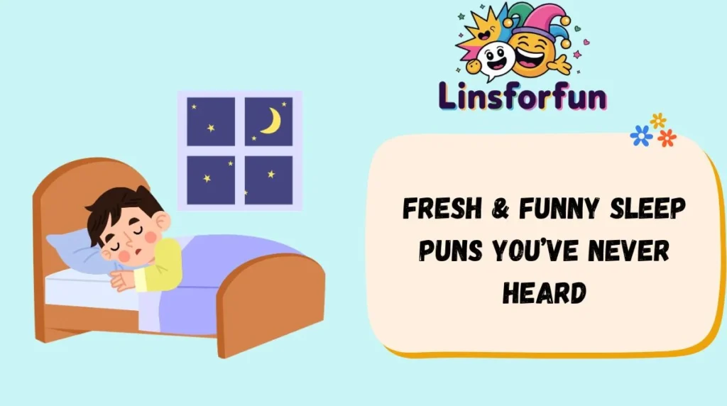 Fresh & Funny Sleep Puns Youāve Never Heard