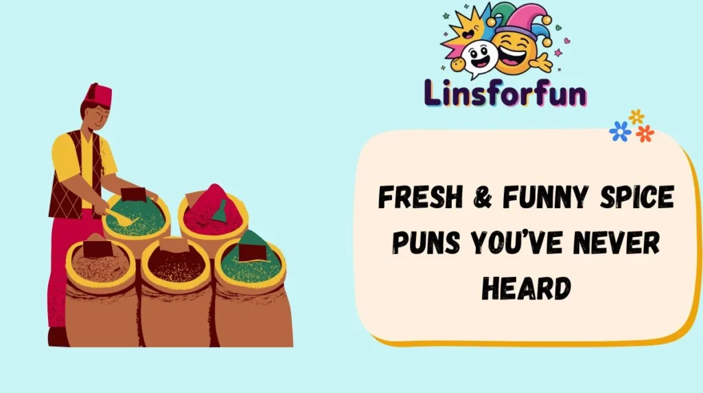 Fresh & Funny Spice Puns You’ve Never Heard