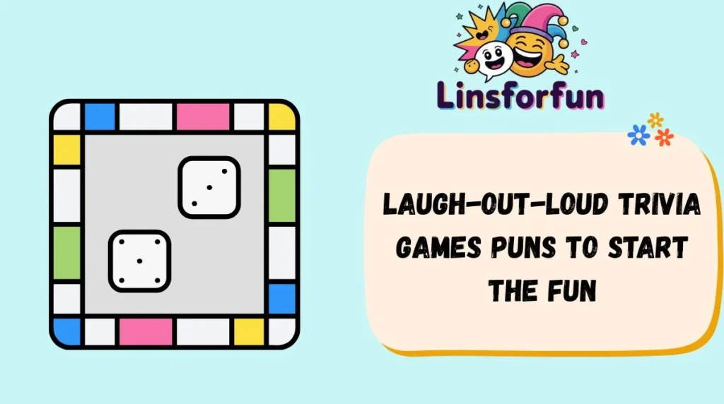 Laugh-Out-Loud Trivia Games Puns to Start the Fun