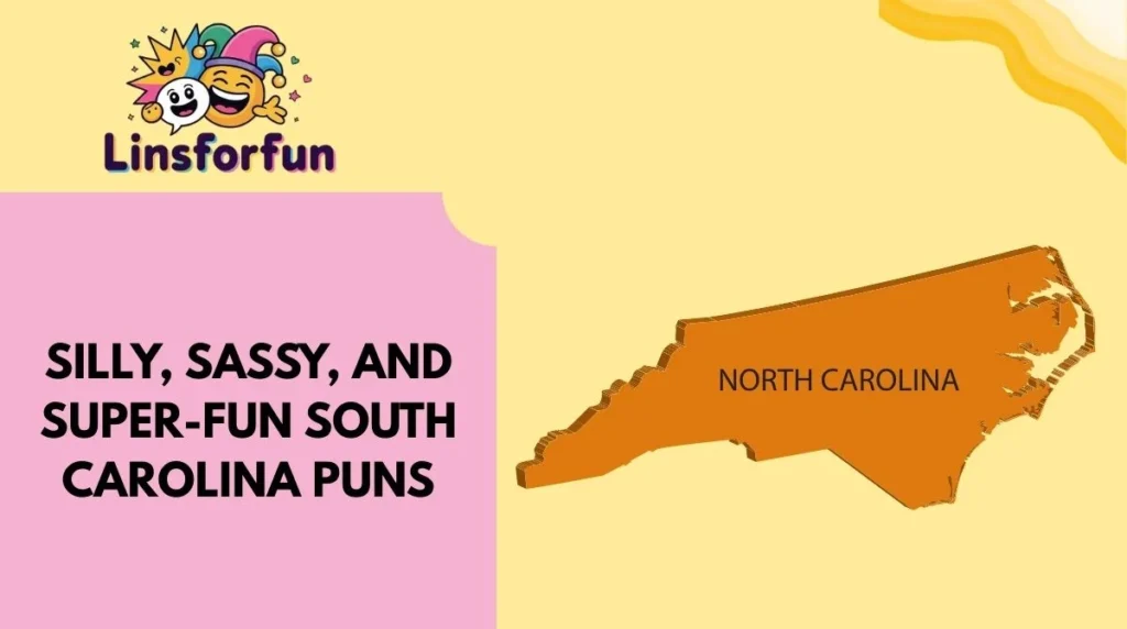 Silly, Sassy, and Super-Fun South Carolina Puns