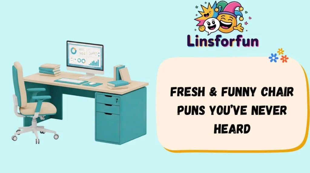 Fresh & funny chair puns you’ve never heard