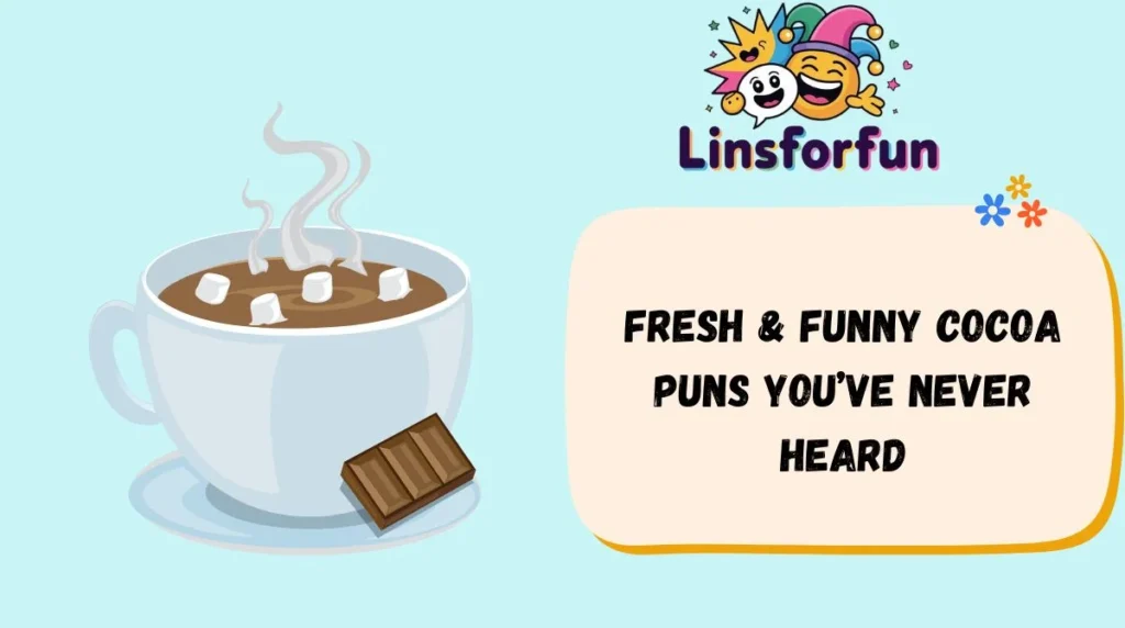 Fresh & Funny Cocoa Puns You’ve Never Heard