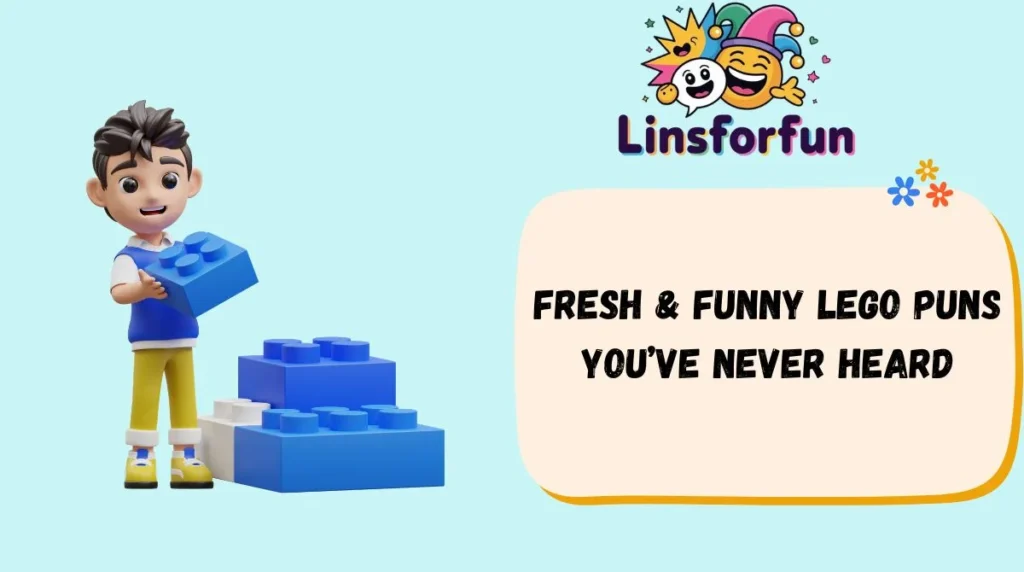 Fresh & Funny LEGO Puns You’ve Never Heard