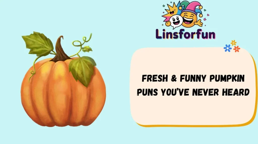 Fresh & Funny Pumpkin Puns Youāve Never Heard