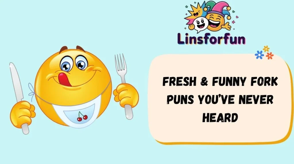 Fresh & funny fork puns youāve never heard