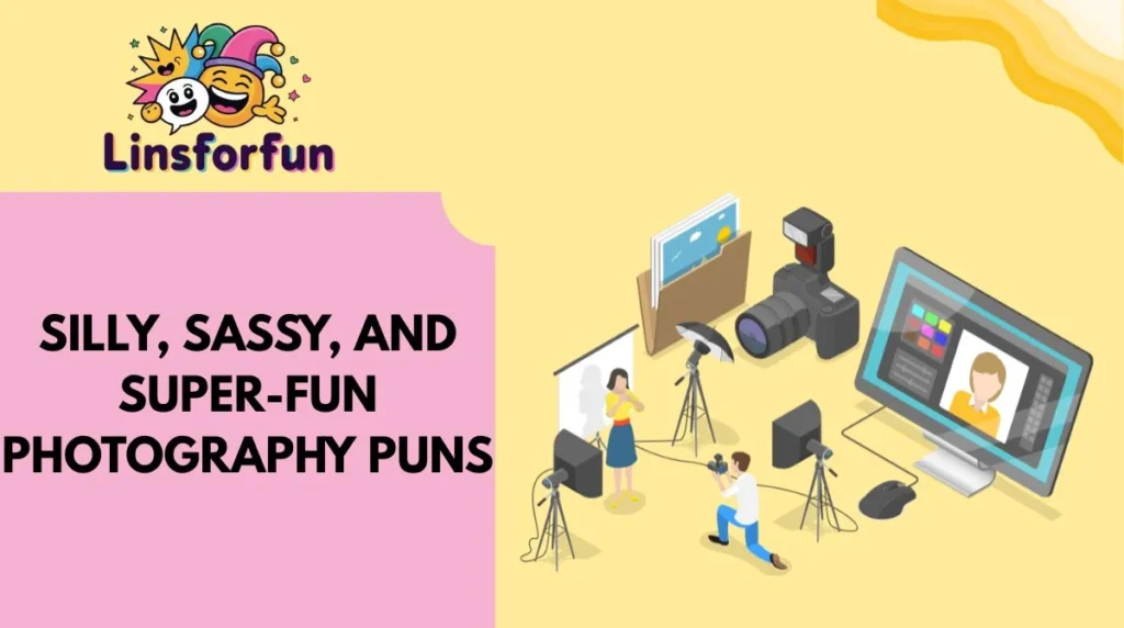 Silly, sassy, and super-fun photography puns