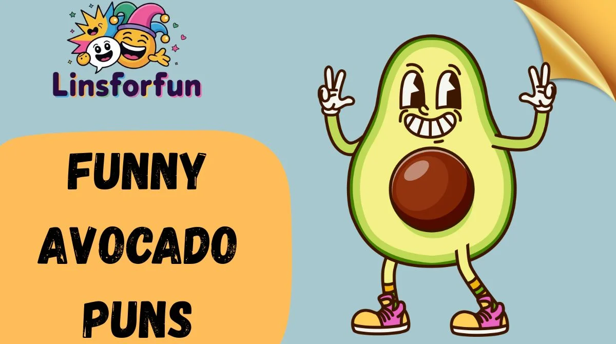 Funny Avocado Puns