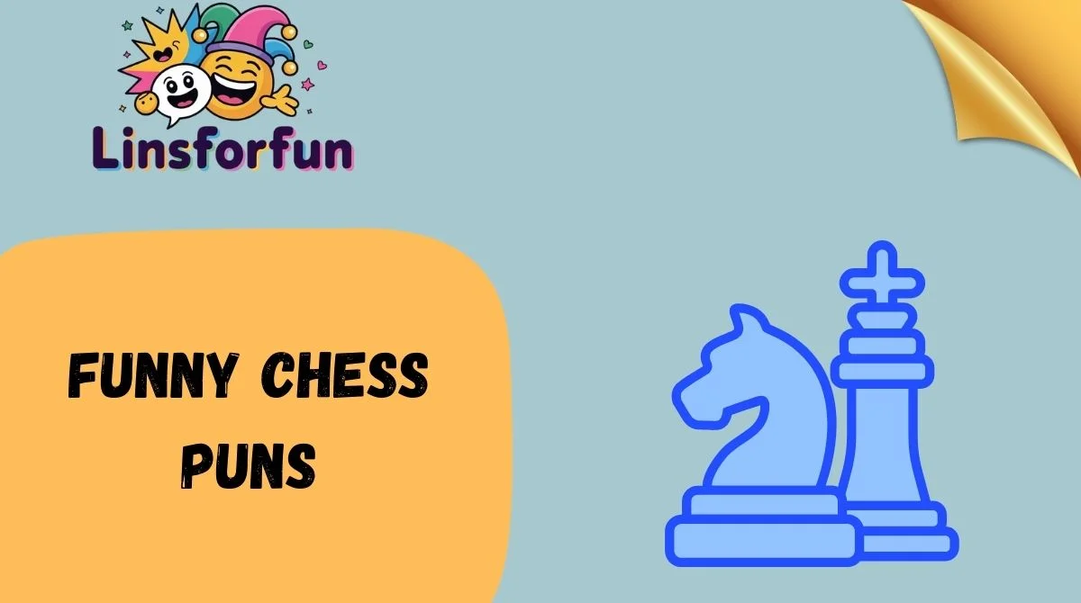 251+ Funny Chess Puns to Make You Laugh ♟️😂2026